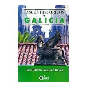 Publicaciones Arenas Cascos Históricos De Galicia