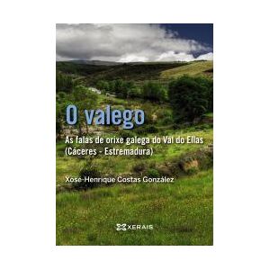 Edicións Xerais de Galicia, S.A. O Valego.