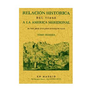 Editorial Maxtor Relación Histórica Del Viage A La América Meridional