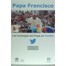 Romana Los Mensajes Del Papa En Twitter Vol.3