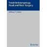 Thieme Georg Verlag Total Otolaryngology-head And Neck Surgery