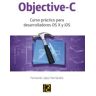 RC Libros Objective-c Para Desarrolladores Osx Y Ios