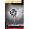 Algar libros S.L.U. Rosas Negras En Kosovo