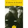 Publicaciones y Ediciones Salamandra S.A. El Informe De Brodeck