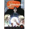 Easy Readers Auf Gefhrlichen Wegen (col Labyrinth) /fto A5