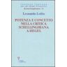 Guerini e Associati Potenza E Concetto Nella Critica Schellinghiana A Hegel