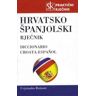Skolska Knjiga Hrvatsko-spanjolski Prakticni Rjecnik