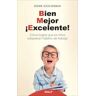 Ediciones Rialp, S.A. Bien, Mejor, excelente!