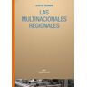 Ediciones Akal Las Multinacionales Regionales