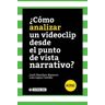 Editorial UOC, S.L. cómo Analizar Un Videoclip Desde Un Punto De Vista Narrativo?