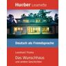 HUEBER VERLAG GMBH  CO. KG Leseh.b1.das Wunschhaus.leseheft