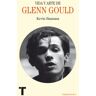 Turner Publicaciones S.L. Vida Y Arte De Glenn Gould