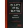 Esperpento Ediciones Teatrales (Fernando Olaya Pérez) El Arte En El Teatro