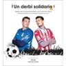 EDICIONES NOBEL, SA Un Derbi Solidario 4