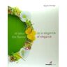 Montagud Editores El Sabor De La Elegancia - The Flavour Of Elegance