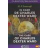 Plutón Ediciones El Caso De Charles Dexter Ward / The Case Of Charles Dexter Ward