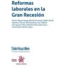 Editorial Tirant Lo Blanch Reformas Laborales En La Gran Recesión