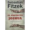 B (Ediciones B) El Proyecto Joshua