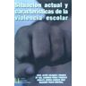 Editorial GEU Situación Actual Y Características De La Violencia Escolar