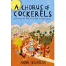 SUMMERSDALE PUBL S A Chorus Of Cockerels: Walking On The Wild Side In Mallorca