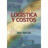 Ediciones Díaz de Santos, S.A. Logística Y Costos