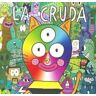 CUPULA -COMICS- Cruda 7