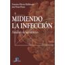 Ediciones Díaz de Santos, S.A. Midiendo La Infección