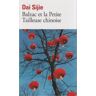 Gallimard Balzac Et La Petite Tailleuse Chinoise