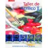 Tursen S.A. - H. Blume Taller De Acrílico Ii