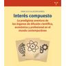 Ediciones Trea, S.L. Interés Compuesto