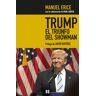 Ediciones Encuentro, S.A. Trump, El Triunfo Del Showman