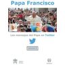 Romana Los Mensajes Del Papa En Twitter. Vol. 5