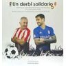 Ediciones Nobel, SA Un Derbi Solidario 5