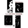 Ediciones Labnar La Opción Wesser