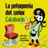 Carambuco Ediciones La Peluquería Del Señor Calabacín