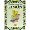 Rustica Ediciones Remedios Caseros Con Limon/recetas Y Remedios Case