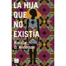 Destino Infantil  Juvenil La Hija Que No Existía