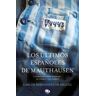 B de Bolsillo (Ediciones B) Los últimos Españoles De Mauthausen