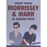 TB Editores Morrissey  Marr . La Alianza Rota