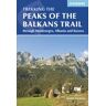 CICERONE PR LTD The Peaks Of The Balkans Trail: Through Montenegro, Albania And Kosovo