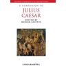 John Wiley  Sons A Companion To Julius Caesar