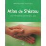 Ediciones Tutor, S.A. Atlas De Shiatsu