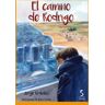 Ediciones Cinca, S.A. El Camino De Rodrigo