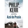 RBA Libros Azul De Prusia (bernie Gunther, 12)