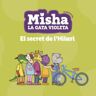 La Galera, SAU Misha La Gata Violeta 3. El Secret De L'hilari