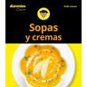 Sopas Y Cremas Para Dummies