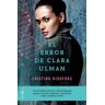 La Esfera de los Libros, S.L. El Error De Clara Ulman