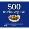 BLUME (Naturart) 500 Recetas Veganas