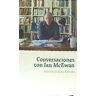 Gatopardo Ediciones Conversaciones Con Ian Mcewan