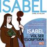 Edicions 96 S.L. Isabel Vol Ser Escriptora: Isabel De Villena